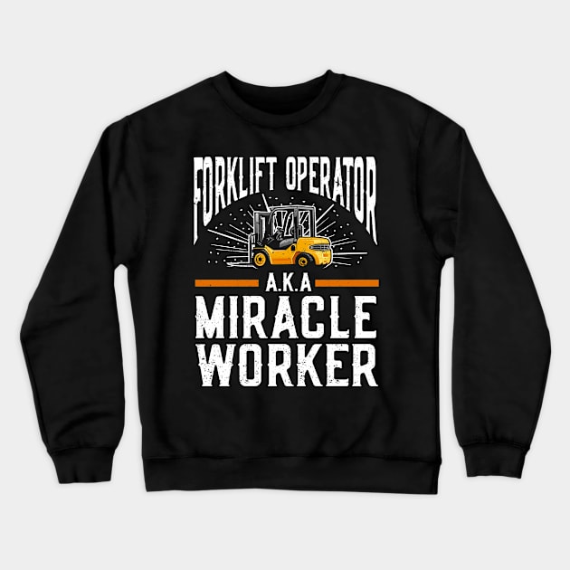 Forklift Certified Forklift Operator Forklift Crewneck Sweatshirt by IngeniousMerch